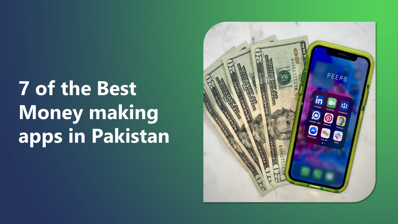Top Earning Apps in Pakistan 2026 Make Money Daily from Your Mobile Easily