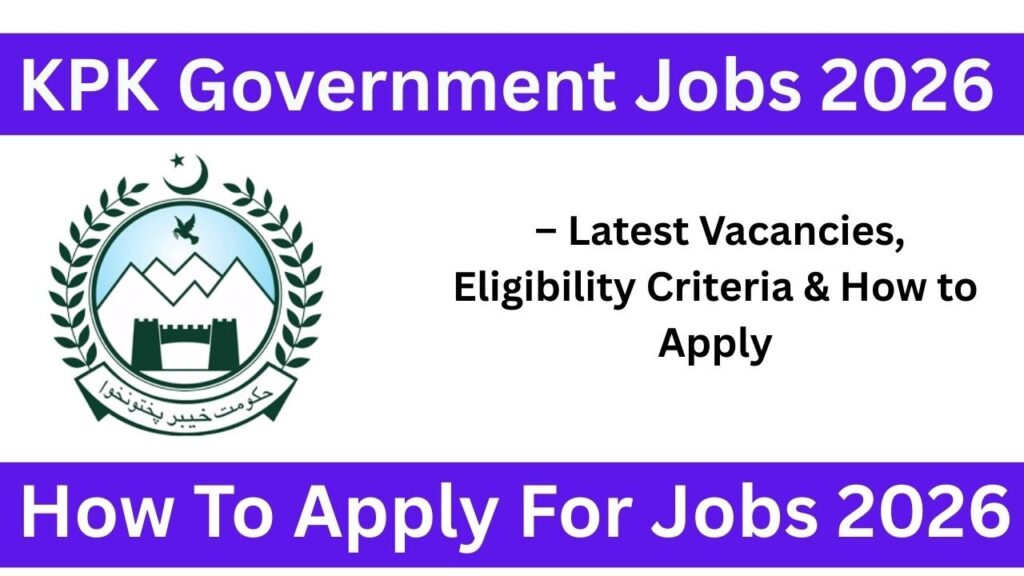 KP government jobs 2026 apply online latest KP jobs Pakista