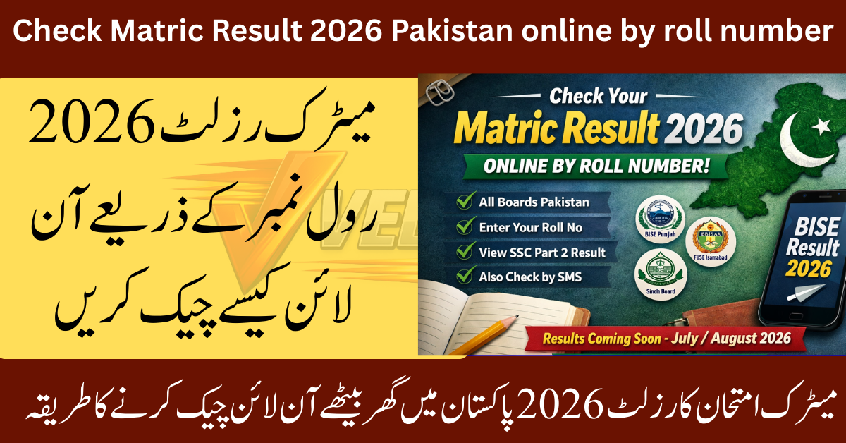Matric Result 2026 Pakistan Check Online by Roll Number Fast Method