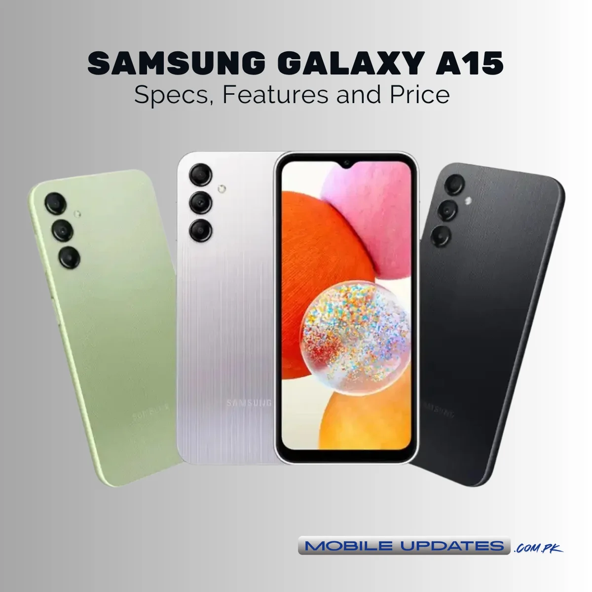 Samsung A15 Price Pakistan 2026 Full Specs, PTA Tax & Review