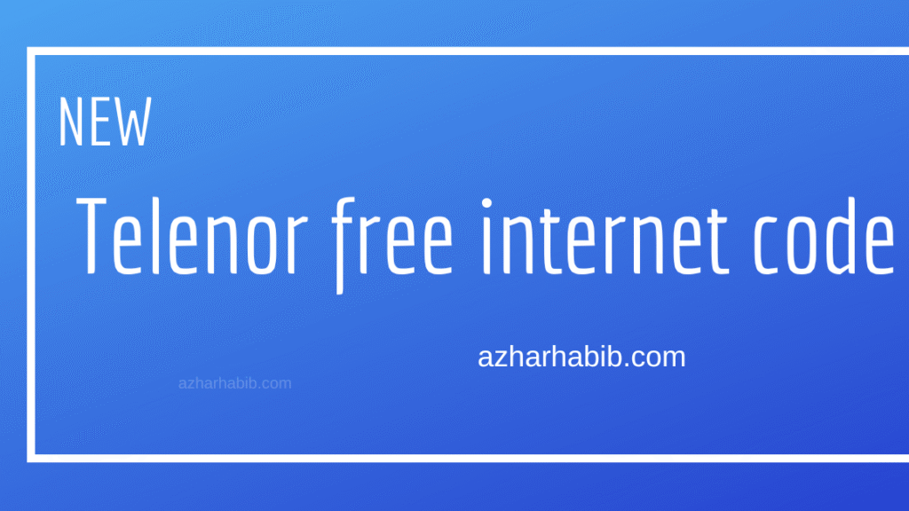 Telenor free internet code today Pakistan