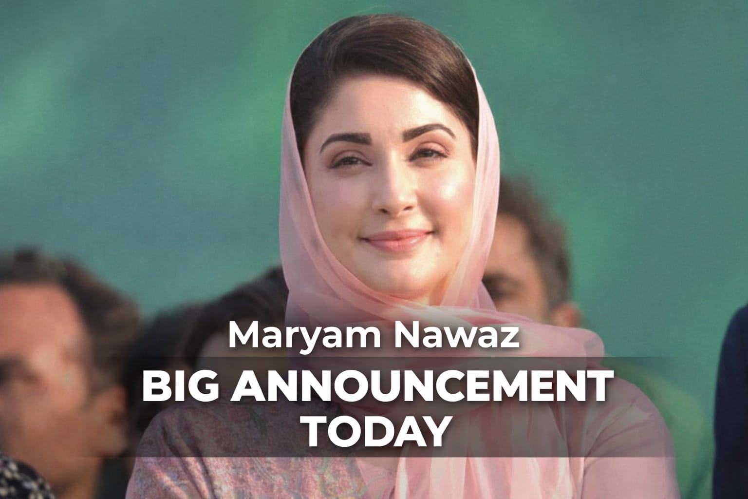 Maryam Nawaz Big Announcement Pakistan Full Details You Need to Know Now