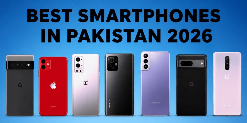 Best Budget Phones Pakistan 2026 latest affordable smartphones lineup